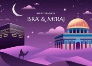Isra Miraj 2024 Kapan? Ini Tanggal dan Hari Liburnya