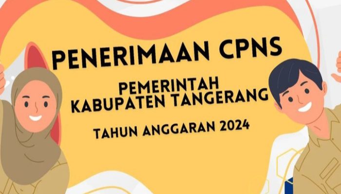 Formasi CPNS 2024 Pemkab Tangerang, Cek Alokasi Kebutuhan dan Syaratnya