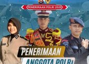 Pendaftaran Tamtama, Bintara, Akpol 2025 Dibuka Sampai 6 Maret, Ini Link Daftarnya
